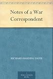 Notes of a War Correspondent