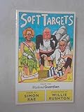 Soft targets : from the Weekend guardian : poems