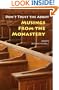 Don't Trust the Abbot: Musings from the Monastery