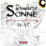 Die Schwarze Sonne - Box 2 (4,5,6)von "die Schwarze Sonne"