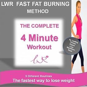 The LWR Fast Fat Burning Method