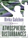 Atmospheric Disturbances: A Novel