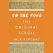 On the Road: The Original Scroll | [Jack Kerouac]