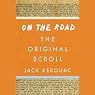 On the Road: The Original Scroll