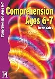 Comprehension. Ages 6-7