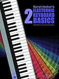 Sarah Walker's electronic keyboard basics. 2