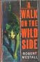 A Walk on the Wild Side