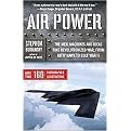 Air Power (The Men, Machines, And Ideas That Revolutionized War, From Kitty Hawk To Iraq) (Reprint) (Paperback)