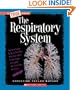 The Respiratory System (True Books: Health)