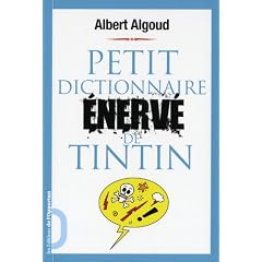 Petit dictionnaire �nerv� de Tintin