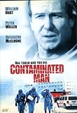 Contaminated Man [DVD] William Hurt