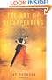 The Art of Disappearing: A Novel