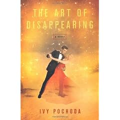The Art of Disappearing: A Novel