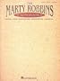 The Marty Robbins Songbook (Piano/Vocal/Guitar Artist Songbook)