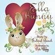 Ella Bunny: A story of joy and love for youth and adults