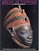 African Art Portfolio: An Illustrated Introduction : Masterpieces from the Eleventh to the Twentieth Centuries/Book and Portfolio