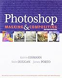 Photoshop Masking & Compositing (2nd Edition) (Voices That Matter)