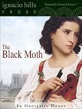 The Black Moth (The romance classic!)