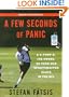A Few Seconds of Panic: A 5-Foot-8, 170-Pound, 43-Year-Old Sportswriter Plays in the NFL