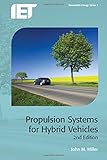 Propulsion systems for hybrid vehicles