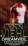 Dreamveil: A Novel of the Kyndred Dreamveil: A Novel of the Kyndred