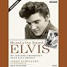 Me and a Guy Named Elvis: My Lifelong Friendship With Elvis Presley