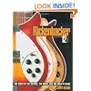 Rickenbacker Electric 12 String: The Story of the Guitars, the Music, and the Great Players