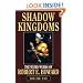 Robert E. Howard's Weird Works Volume 1: Shadow Kingdoms (Weird Works of Robert E. Howard) (v. 1)