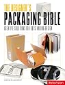 Designer's Packaging Bible: Creative Solutions for Outstanding Design