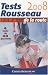 Tests Rousseau de la route : 4 tests de 40 questions Tests Rousseau de la route : 4 tests de 40 questions