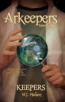 Arkeepers: Episode One: Keepers-From Free Kindle Books Library Click to Download Free Kindle Book -> Arkeepers: Episode One: Keepers