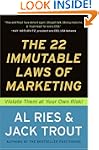 The 22 Immutable Laws of Marketing: E...