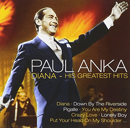 PAUL ANKA - Diana - His Greatest Hits - Zortam Music