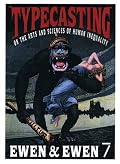 Typecasting: On the Arts & Sciences of Human Inequality