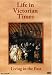 Living in the Past: Life in Victorian Times