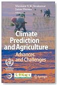 Climate Prediction and Agriculture: Advances and Challenges