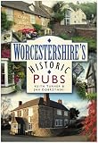 Worcestershire's historic pubs