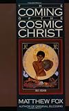 The Coming of the Cosmic Christ