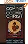 The Coming of the Cosmic Christ