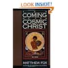 The Coming of the Cosmic Christ
