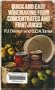 Quick and easy winemaking from concentrates and fruit juices