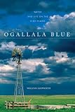 Ogallala Blue: Water and Life on the Great Plains