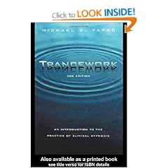 Trancework: An Introduction to the Practice of Clinical Hypnosis