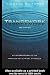 Trancework: An Introduction to the Practice of Clinical Hypnosis