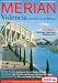  : Merian Valencia / Costa Blanca: Turia-G&auml;rten>: Die gr&uuml;ne Lunge der Stadt. Architektur: Von den Mauren zur Avantgarde. Ausflug: Spaniens sch&ouml;nste Str&auml;nde