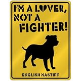 New  I Am A English Mastiff Lover / Lovin'  Parking Sign Dog