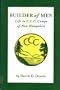 Builder of Men: Life in C.C.C. Camps of New Hampshire