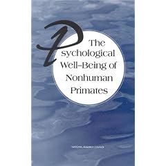 The Psychological Well-Being of Nonhuman Primates