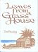 Leaves from a Grass House