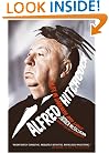 Alfred Hitchcock: A Life in Darkness and Light